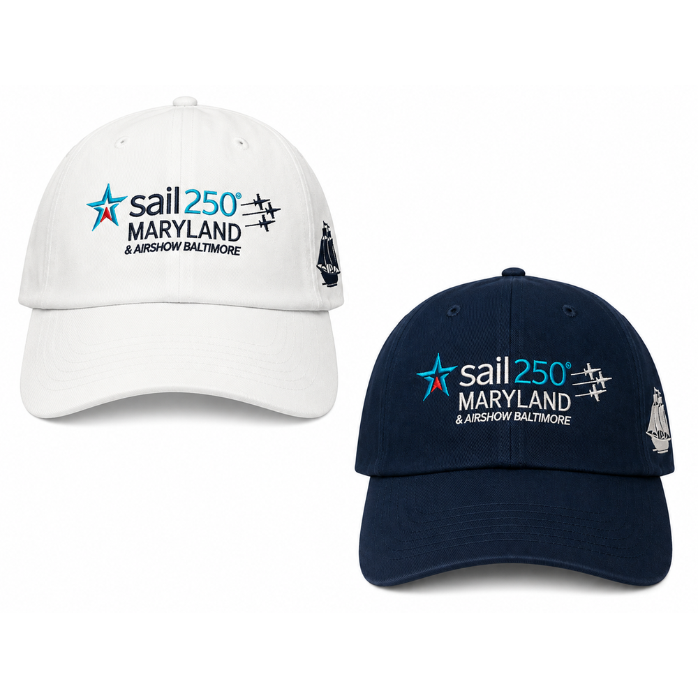 Sail250 Maryland Primary Logo, Ship, and Baltimore 2026 Embroidered Low Profile Hat with Adjustable Strap Available Colors